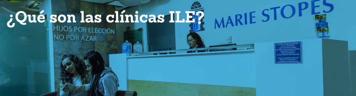 ¿Qué son las clínicas ILE?