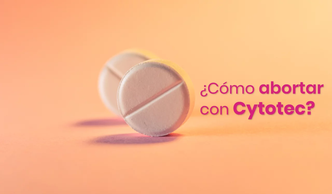 <strong>¿Cómo abortar con Cytotec?</strong>
